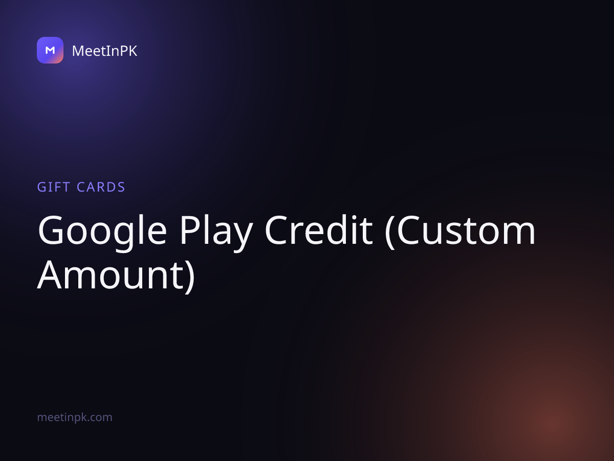 Google Play Credit (Custom Amount)